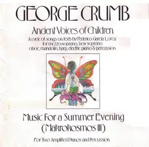 George Crumb: Ancient Voices of Children · Music for a Summer Evening (1987)