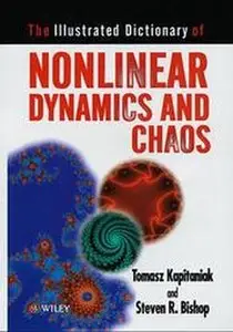 The Illustrated Dictionary of Nonlinear Dynamics and Chaos (Repost)