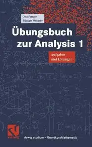 Vieweg Studium, Analysis 1. Differential- und Integralrechnung einer Veränderlichen. by Otto Forster