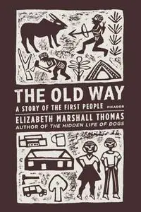 The Old Way: A Story of the First People (Repost)