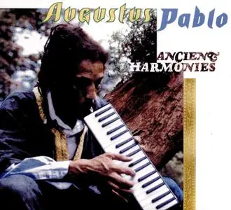 Augustus Pablo ‎– Ancient Harmonies (2020)