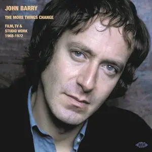 John Barry - The More Things Change: Film, TV & Studio Work 1968-1972 (2022)