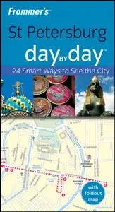 Frommer's St Petersburg Day by Day