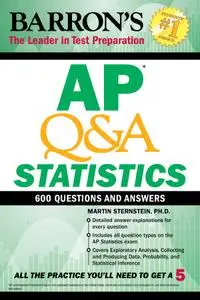 AP Q&A Statistics: With 600 Questions and Answers (Barron's AP)