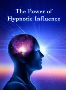 12 Steps to Hypnotic Influence