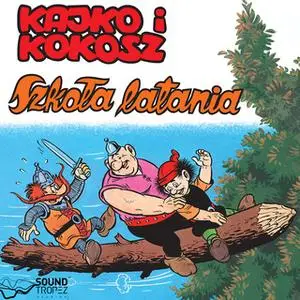 «Kajko i Kokosz. Szkoła latania» by Janusz Christa