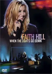 Faith Hill - When The Lights Go Down (2003)