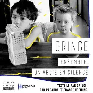 Gringe, "Ensemble, on aboie en silence"
