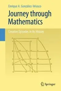 Journey through Mathematics: Creative Episodes in Its History (repost)