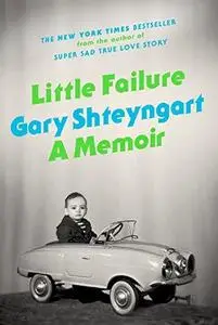 Little failure : a memoir (Repost)