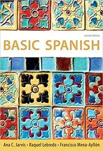 Basic Spanish: The Basic Spanish Series (World Languages) 2nd Edition