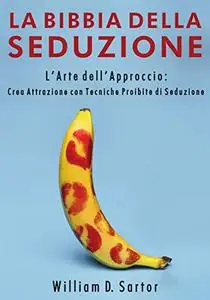 La Bibbia della Seduzione