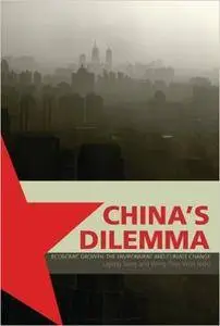 China's Dilemma Economic Growth, The Environment and Climate Change