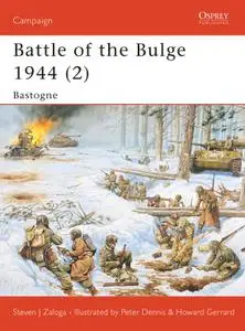 Battle of the Bulge 1944 (2): Bastogne, Campaign Series, Book 145 (Campaign)