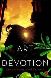 «The Art of Devotion» by Samantha Bruce-Benjamin