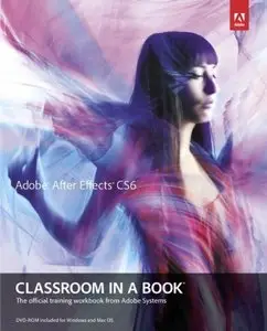 Adobe After Effects CS6 Classroom in a Book (repost)
