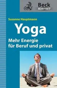 Yoga - Mehr Energie für Beruf und privat (repost)