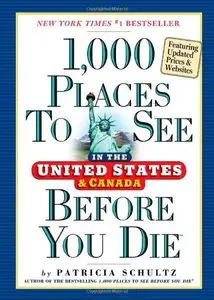 1,000 Places to See in the United States and Canada Before You Die, updated edition