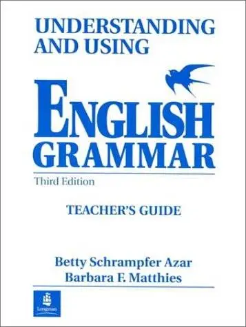 Understanding and Using English Grammar