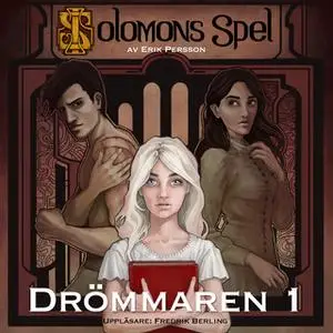 «Drömmaren - Del 1» by Erik Persson