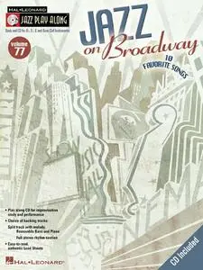 Jazz on Broadway Jazz Play-Along Vol.77 BK/CD (Repost)