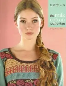Rowan. The Milk Cotton Collection