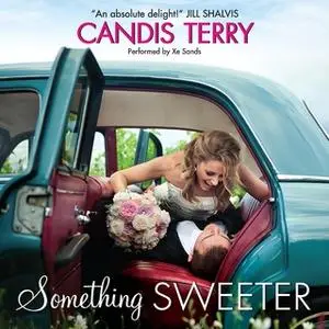 «Something Sweeter» by Candis Terry