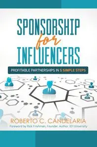 «Sponsorship for Influencers» by Roberto C. Candeleria