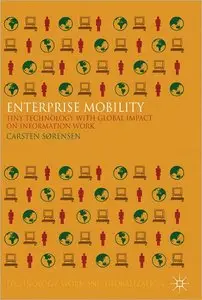 Enterprise Mobility: Tiny Technology with Global Impact on Work (repost)
