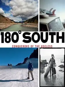 180 South: Conquerors of the Useless