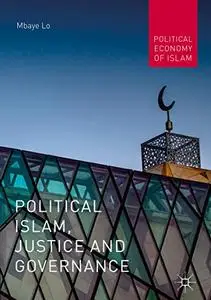 Political Islam, Justice and Governance (Repost)