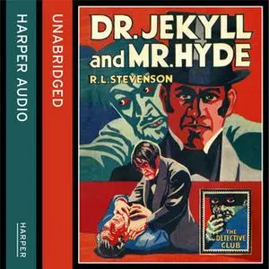«Strange Case of Dr Jekyll and Mr Hyde» by R.L. Stevenson