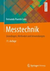 Messtechnik: Grundlagen, Methoden und Anwendungen