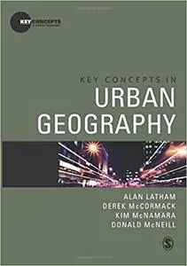 Key Concepts in Urban Geography