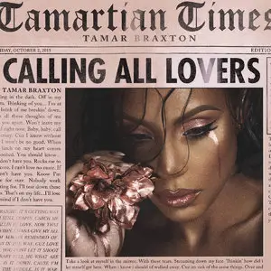 Tamar Braxton - Calling All Lovers [Deluxe Edition] (2015)