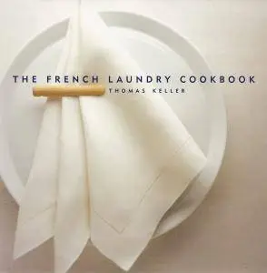 The French Laundry Cookbook, 2nd edition