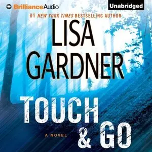 Lisa Gardner - Touch & Go