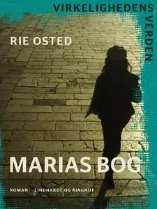 «Marias bog» by Rie Osted