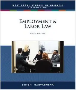 Employment and Labor Law, 6 Edition