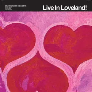 Delvon Lamarr Organ Trio - Love Land (2022) [Official Digital Download]