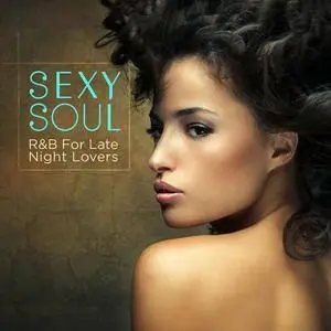 VA - Sexy Soul RnB For Late Night Lovers (2018)