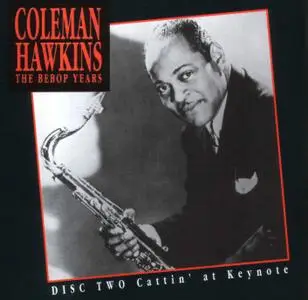 Coleman Hawkins - The Bebop Years (a 4 CD Set)