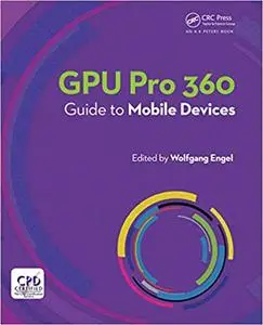 GPU Pro 360 Guide to Mobile Devices (Repost)