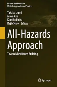 All-Hazards Approach: Towards Resilience Building