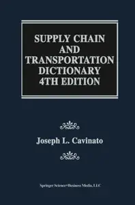 Supply Chain and Transportation Dictionary