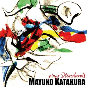 Mayuko Katakura - Plays Standards (2020) [Official Digital Download 24/96]