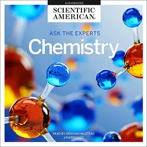 Ask the Experts: Chemistry [Audiobook]