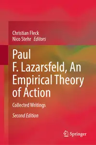 Paul F. Lazarsfeld, An Empirical Theory of Action: Collected Writings