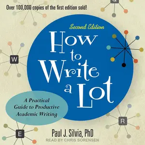How to Write a Lot (2nd Edition): A Practical Guide to Productive Academic Writing