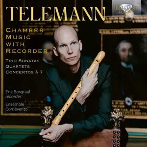 Erik Bosgraaf & Ensemble Cordevento - Telemann: Chamber Music with Recorder (2025)